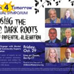 Read more about the article Don’t miss Children 4 Tomorrow’s 4th Annual Symposium on Parental Alienation, Fri, October 29th on Zoom